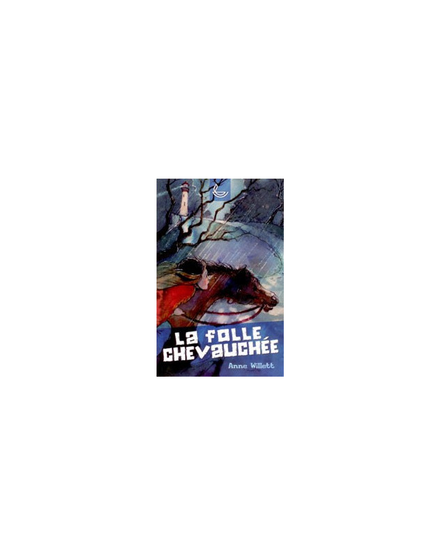 La folle chevauchée - Librairie chrétienne en ligne 7ici