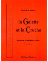 La Galette et la Cruche. Prières et célébrations. Tome 1 - Librairie chrétienne en ligne 7ici