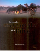 La grande encyclopédie de la Bible - Librairie chrétienne en ligne 7ici