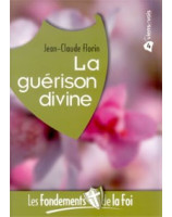 La guérison divine - Librairie chrétienne en ligne 7ici