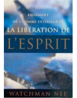 La libération de l'Esprit - Librairie chrétienne en ligne 7ici