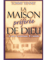 La maison préférée de Dieu - Librairie chrétienne en ligne 7ici