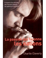 La passion qui façonne les nations - Librairie chrétienne en ligne 7ici