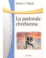 La pastorale chrétienne - Librairie chrétienne en ligne 7ici