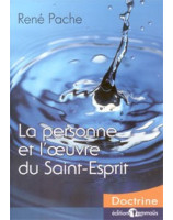 La personne et l'oeuvre du Saint-Esprit - Librairie chrétienne en ligne 7ici