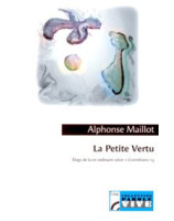 La petite vertu. Eloge de la vie ordinaire selon 1 Corinthiens 13 - Librairie chrétienne en ligne 7ici