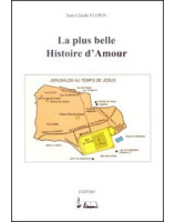 La plus belle histoire d'amour - Librairie chrétienne en ligne 7ici