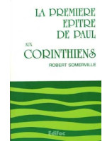 La première épitre de Paul aux Corinthiens - Librairie chrétienne en ligne 7ici