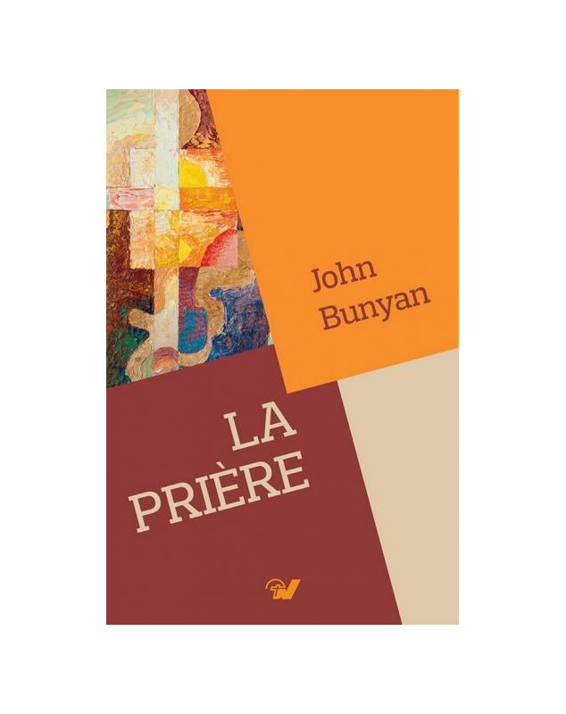 La prière - Librairie chrétienne en ligne 7ici