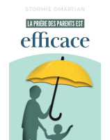 La prière des parents est efficace