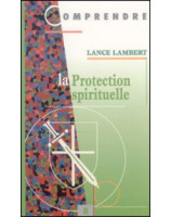 La protection spirituelle - Librairie chrétienne en ligne 7ici