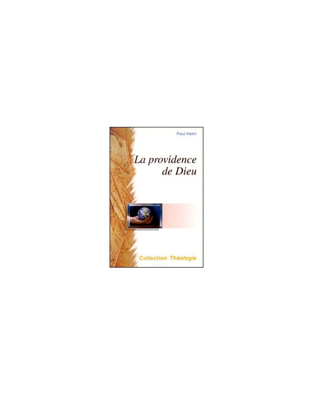 La providence de Dieu - Librairie chrétienne en ligne 7ici