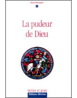 La pudeur de Dieu - Librairie chrétienne en ligne 7ici