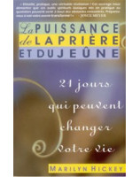 La puissance de la prière et du jeûne - Librairie chrétienne en ligne 7ici