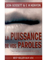 La puissance de vos paroles - Librairie chrétienne en ligne 7ici