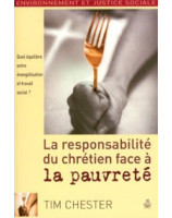 La responsabilité du chrétien face à la pauvreté - Librairie chrétienne en ligne 7ici