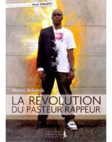 La révolution du Pasteur Rappeur - Librairie chrétienne en ligne 7ici