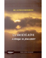 La société juive à l'époque de Jésus-Christ - Librairie chrétienne en ligne 7ici