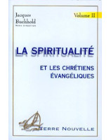 La spiritualité et les chrétiens évangéliques, vol. 2 - Librairie chrétienne en ligne 7ici