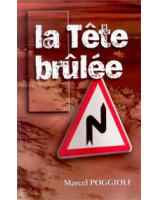 La tête brûlée - Librairie chrétienne en ligne 7ici