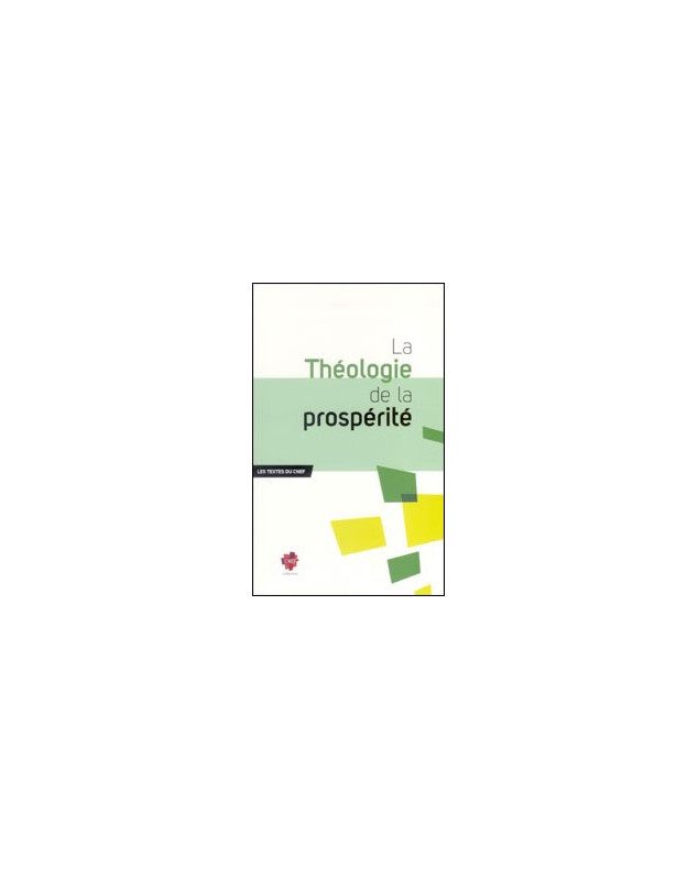 La théologie de la prospérité - Librairie chrétienne en ligne 7ici