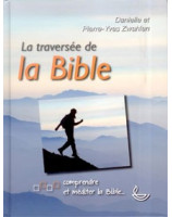 La traversée de la Bible - Librairie chrétienne en ligne 7ici