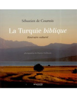 La Turquie biblique Itinéraire culturel - Librairie chrétienne en ligne 7ici