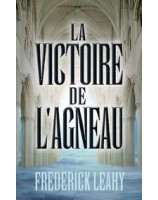 La victoire de l'Agneau - Librairie chrétienne en ligne 7ici