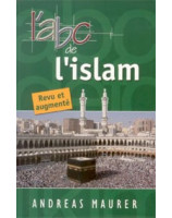 L'ABC de l'islam - revu et augmenté - Librairie chrétienne en ligne 7ici