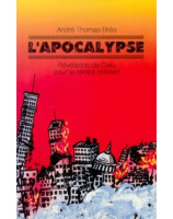 L'Apocalypse -Révélation de Dieu pour le temps présent - Librairie chrétienne en ligne 7ici