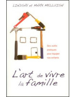 L'art de vivre la famille - Librairie chrétienne en ligne 7ici