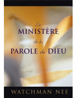 Le ministère de la Parole de Dieu - Librairie chrétienne en ligne 7ici