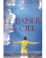 Le baiser du ciel - Librairie chrétienne en ligne 7ici