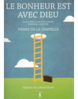 Le bonheur est avec Dieu - Librairie chrétienne en ligne 7ici