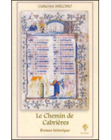 Le chemin de Cabrières - Librairie chrétienne en ligne 7ici