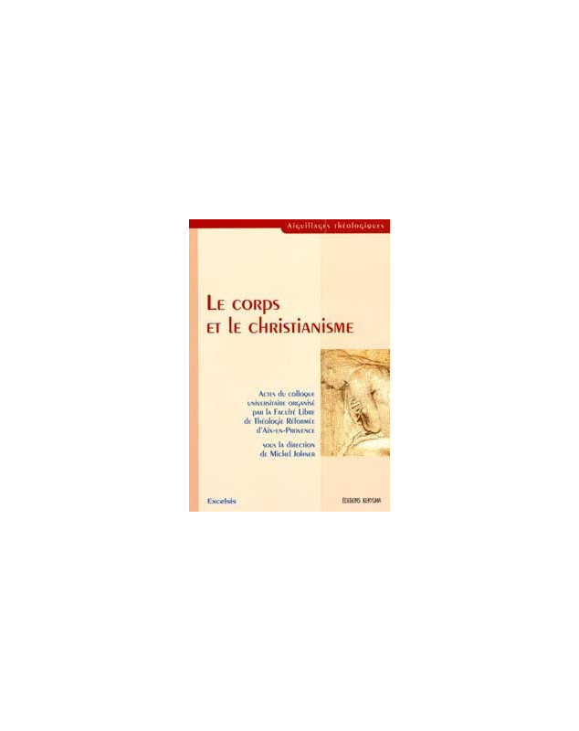 Le corps et le christianisme - Librairie chrétienne en ligne 7ici