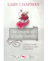 Le couple et la belle famille - Librairie chrétienne en ligne 7ici