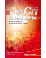 Le cri de Mardochée - Librairie chrétienne en ligne 7ici