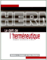 Le défi de l'herméneutique - Librairie chrétienne en ligne 7ici