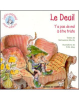 Le deuil -  y'a pas de mal à être triste - Librairie chrétienne en ligne 7ici