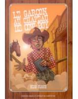 Le garçon au chapeau de Cow Boy - Librairie chrétienne en ligne 7ici