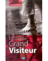 Le grand visiteur - un homme nommé Jésus - Librairie chrétienne en ligne 7ici