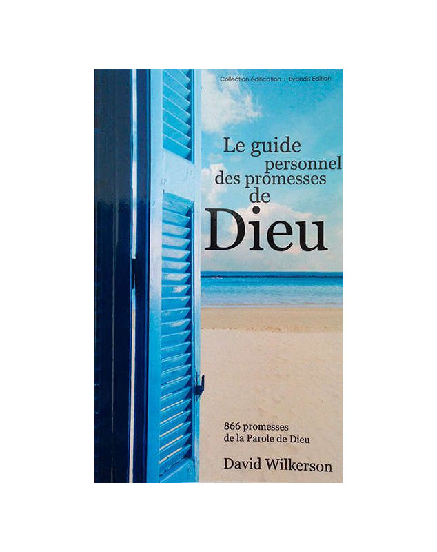 Le guide personnel des promesses de Dieu, 866 promesses de la Parole de Dieu - Librairie chrétienne en ligne 7ici