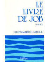 Le livre de Job tome 2. Commentaire évangélique de la Bible - Librairie chrétienne en ligne 7ici