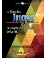 Le livre des Juges - Librairie chrétienne en ligne 7ici