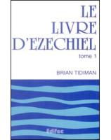 Le livre d'Ezéchiel tome 1 Commentaire Evangélique de la Bible - Librairie chrétienne en ligne 7ici