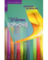 Le livre du prophète Sophonie - Librairie chrétienne en ligne 7ici