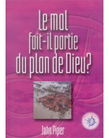 Le mal fait-il partie du plan de Dieu ? - Librairie chrétienne en ligne 7ici