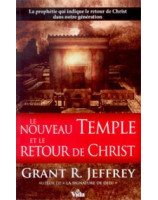 Le nouveau Temple et le retour de Christ - Librairie chrétienne en ligne 7ici