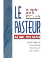 Le Pasteur sa vie ses défis - Librairie chrétienne en ligne 7ici